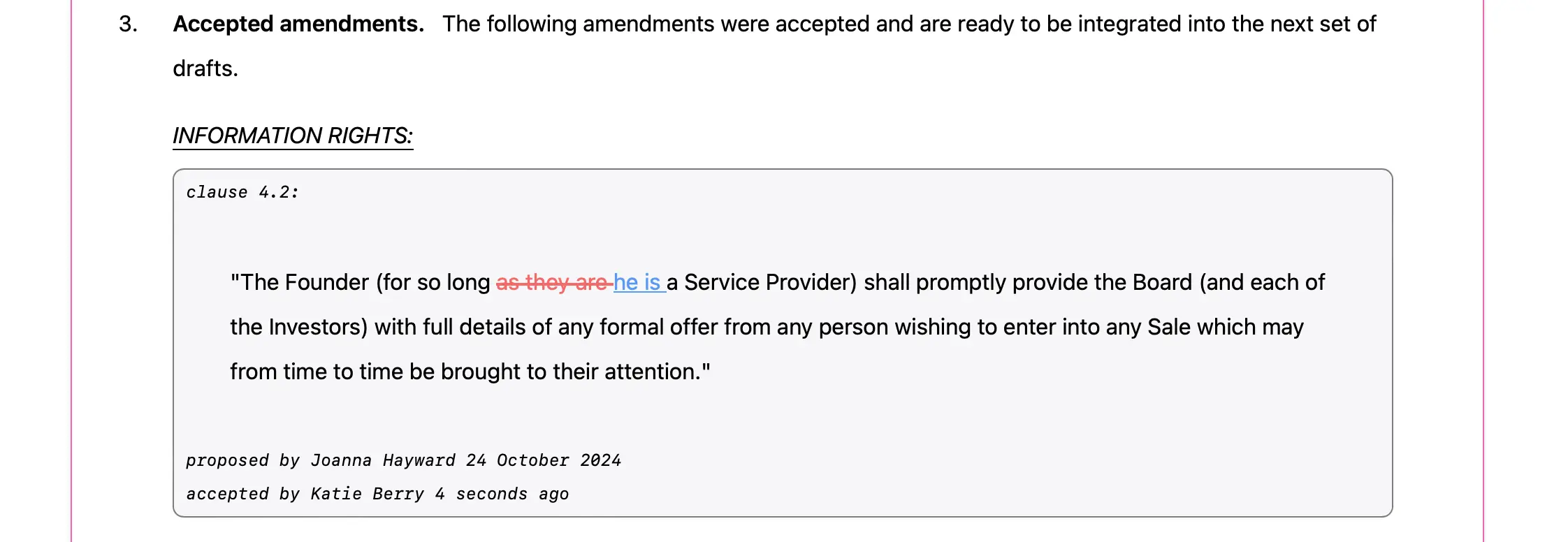 A screenshot showing proposed changes from a party having been accepted by you